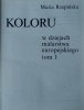 Maria Rzepińska • Historia koloru w dziejach malarstwa europejskiego
